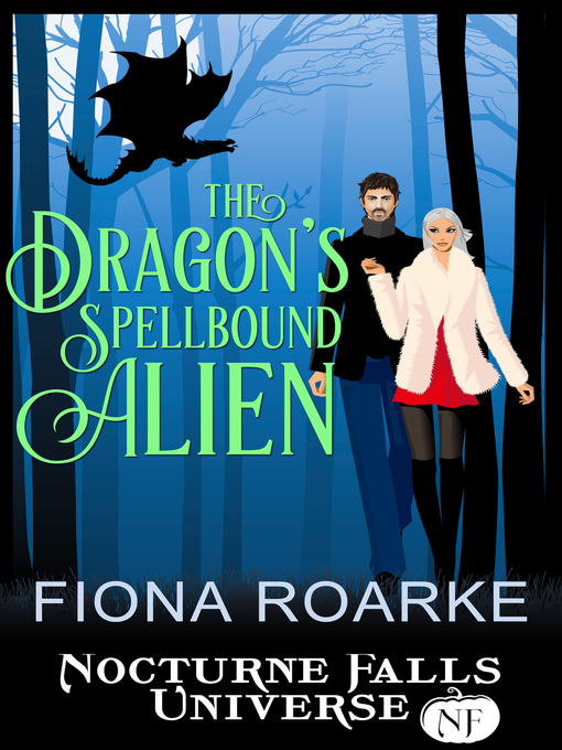Title details for The Dragon's Spellbound Alien by Fiona Roarke - Available
